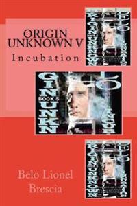 Incubation