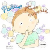 Poika, joka unohti nimens? TUOMAS
