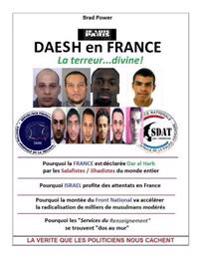 Daesh en France: La Terreur Divine