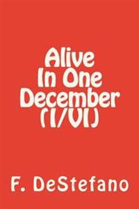 Alive in One December