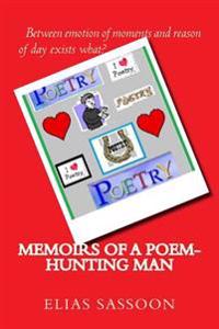 Memoirs of a Poem-hunting Man