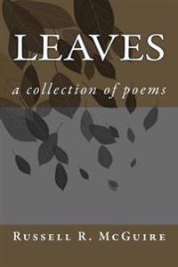 Leaves: a collection of poems