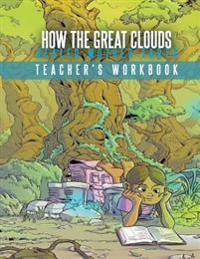 How The Great Clouds Healed Mother Earth Teacher's Workbook