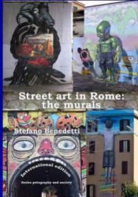 Street art in Rome: the murals