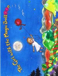 The Girl With the Magic Balloon