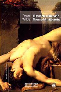 El modelo millonario/ The model millionaire