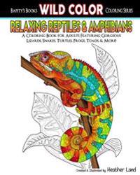 Relaxing Reptiles & Amphibians: Adult Coloring Book