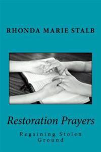 Restoration Prayers