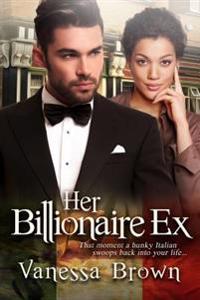 Her Billionaire Ex