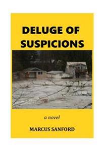 Deluge of Suspicions