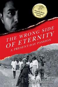 The Wrong Side of Eternity