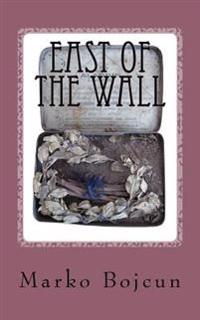 East of the Wall