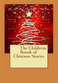 The Childrens Boook of Chistmas Stories
