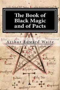 Bokomslag for "The Book of Black Magic and of Pacts"