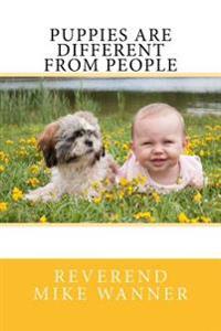 Puppies Are Different From People