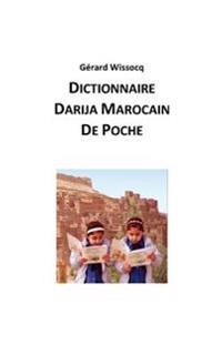 Dictionnaire Darija Marocain de Poche