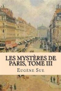 Les mysteres de Paris, Tome III