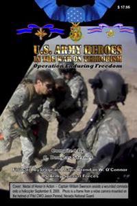 Army Heroes in the War on Terrorism: Operation Enduring Freedom