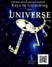 Keys to Unlocking the Universe