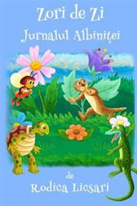 Zori de Zi: Jurnalul Albinitei