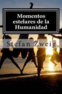 Momentos estelares de la Humanidad