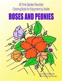 Roses and Peonies