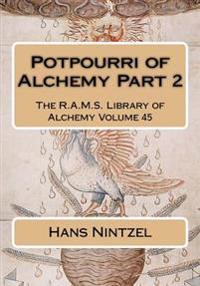 Potpourri of Alchemy