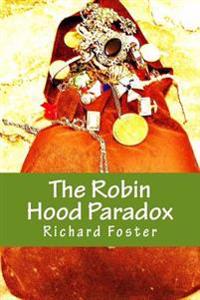 The Robin Hood Paradox
