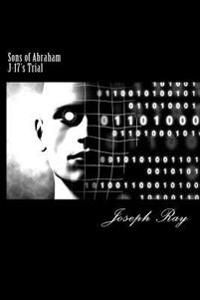 Sons of Abraham: J-17's Trial