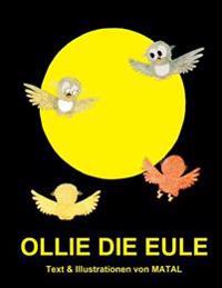 Ollie Die Eule: Eine Bildergeschichte Für Kinder
