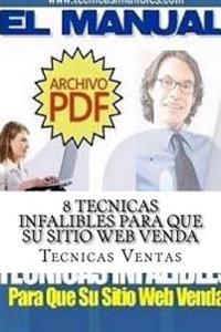 8 Tecnicas Infalibles Para Que Su Sitio Web Venda