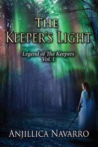 The Keeper's Light: Legends of The Keeper