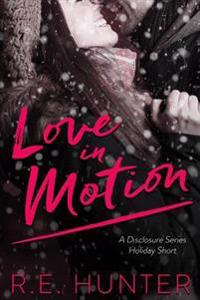 Love in Motion