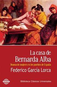 La casa de Bernarda Alba/ The House of Bernarda Alba
