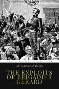 The Exploits of Brigadier Gerard: Illustrated