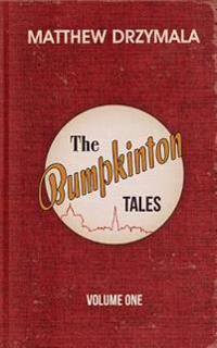 The Bumpkinton Tales: Volume One