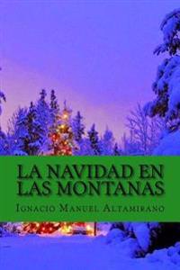 La Navidad En Las Montanas
