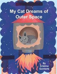 My Cat Dreams of Outer Space