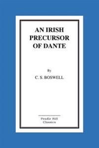 An Irish Precursor of Dante