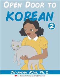 Open Door to Korean Book 2: Leang Korean Through Musical Dialogues