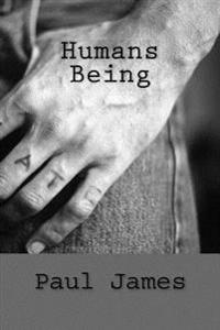 Humans Being