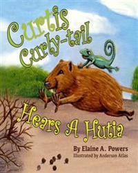 Curtis Curly-tail Hears a Hutia