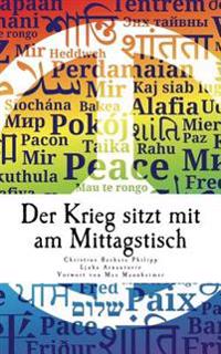 Der Krieg Sitzt Mit Am Mittagstisch