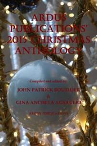 Ardus Publications' 2015 Christmas Anthology