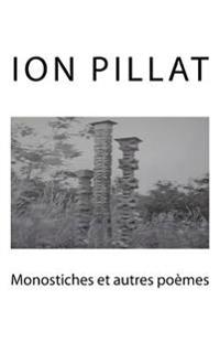 Monostiches Et Autres Po�mes