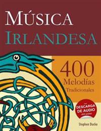 Música Irlandesa - 400 Melodías Tradicionales