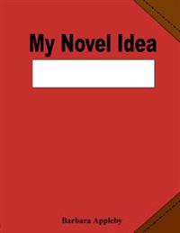 My Novel Idea