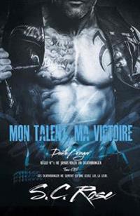 Mon Talent, Ma Victoire