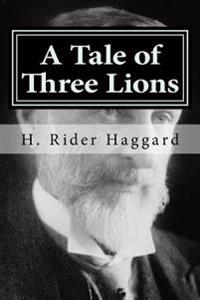 Bokomslag for "A Tale of Three Lions"