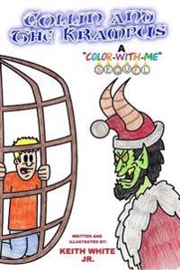 Collin and The Krampus: A Color-With-Me Adventure